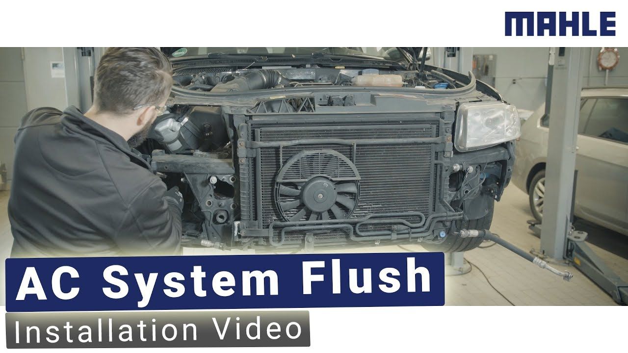 Flushing the Air Conditioning System MAHLE Installation Video alugha